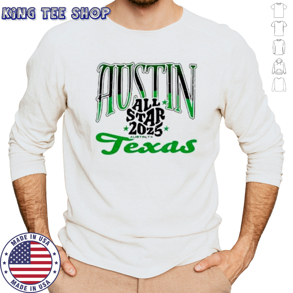 Austin All Star 2025 Texas shirt Long Sleeved
