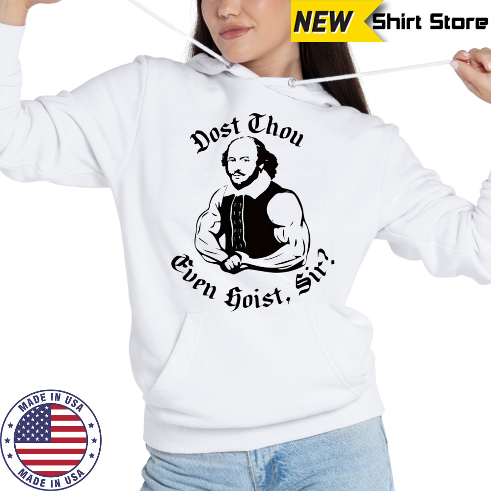 Dost thou even hoist sir shirt Hoodie