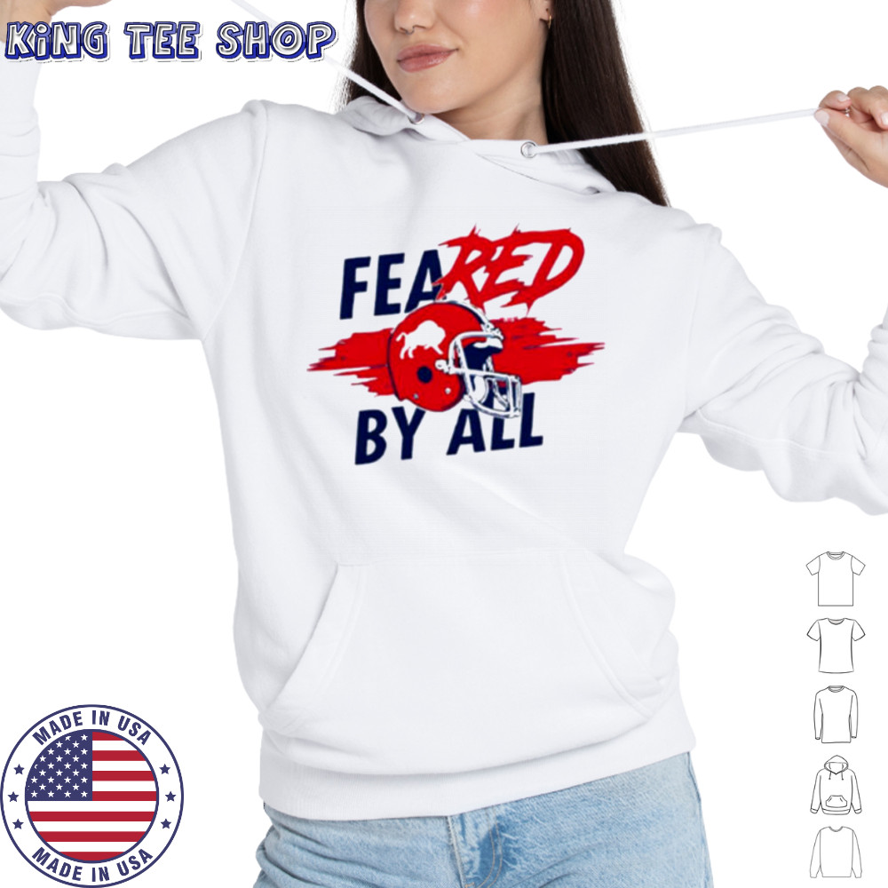 Feared By All Buffalo Bills 2025 shirt Hoodie