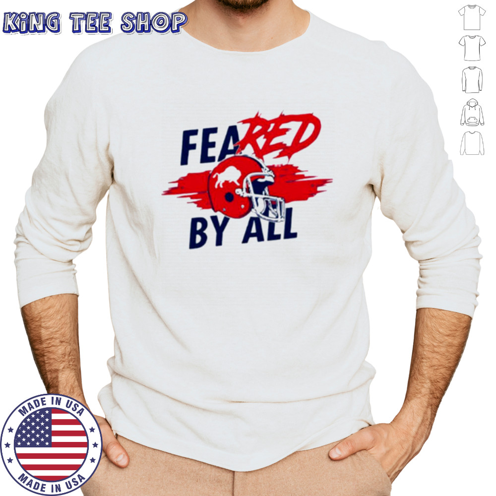 Feared By All Buffalo Bills 2025 shirt Long Sleeved