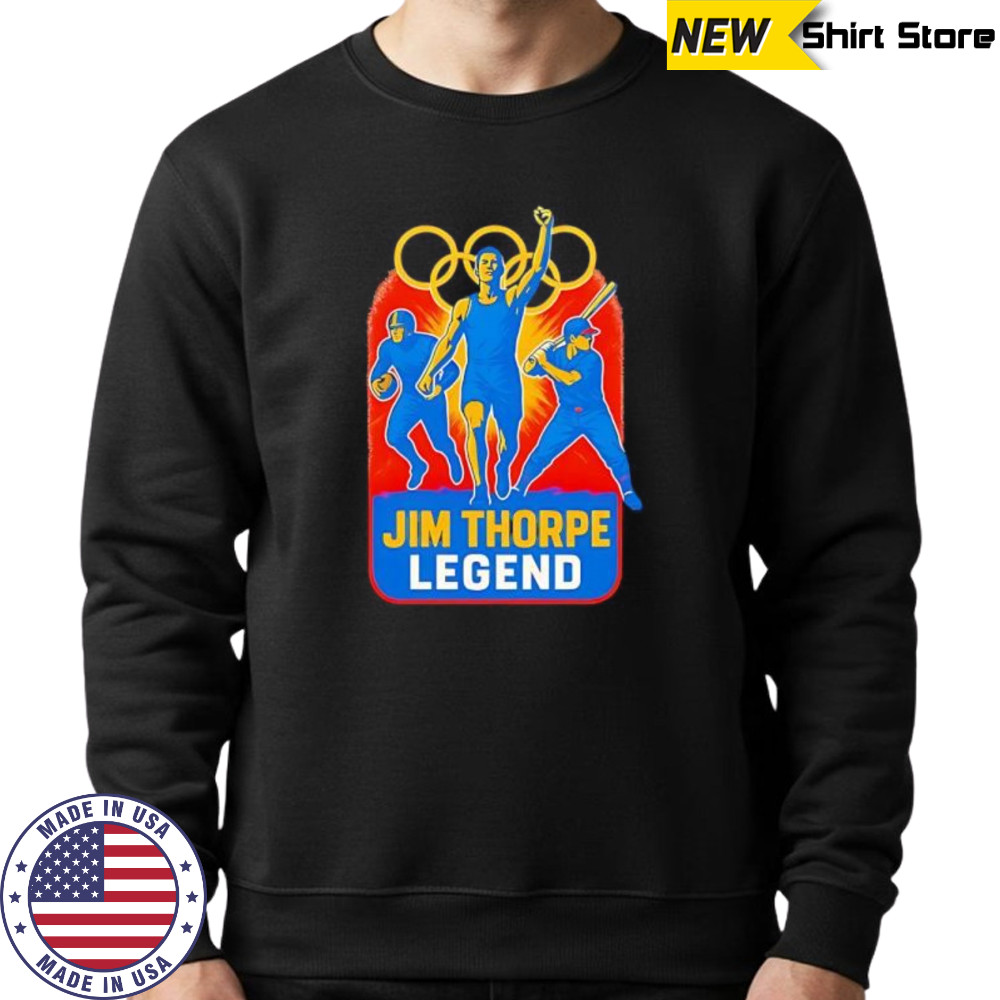Jim Thorpe Legend sports shirt Sweatshirt