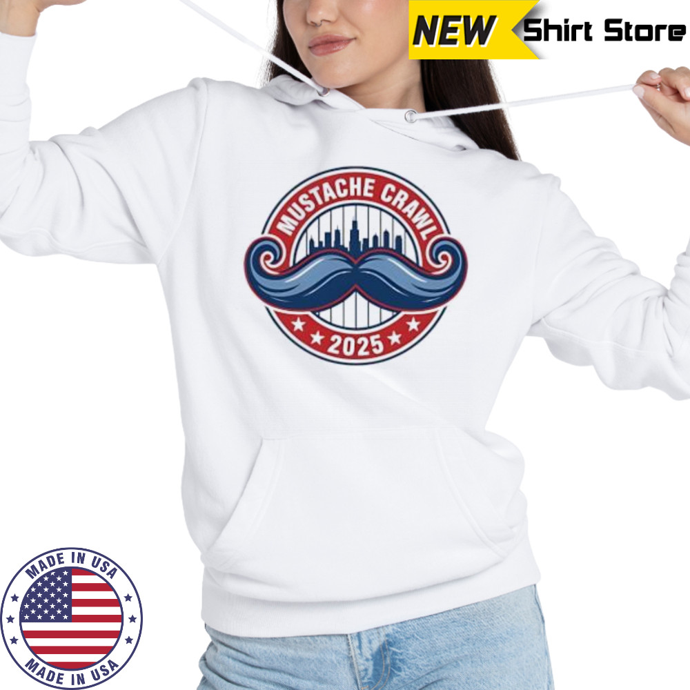 Mustache crawl 2025 shirt Hoodie