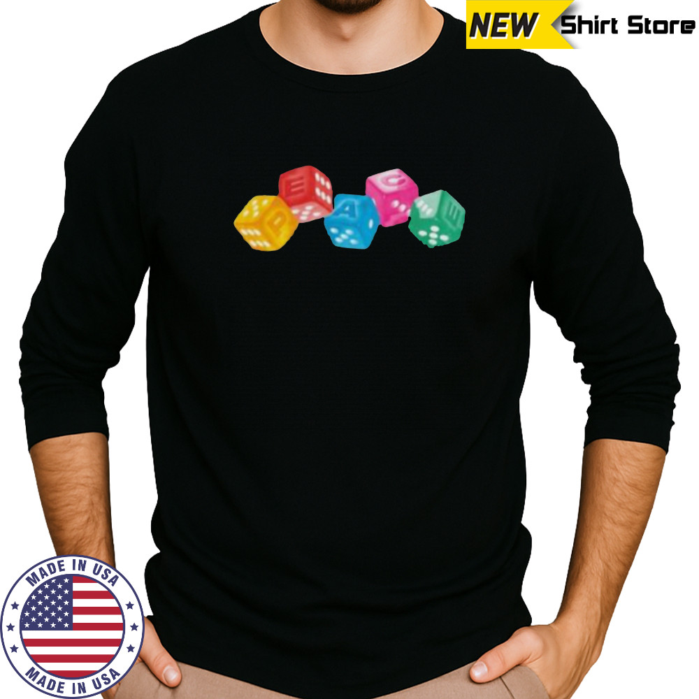 Peace dice shirt Long Sleeved