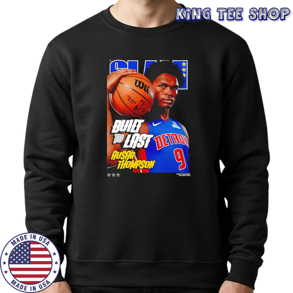 SLAM Ausar Thompson built to last shirt Sweatshirt
