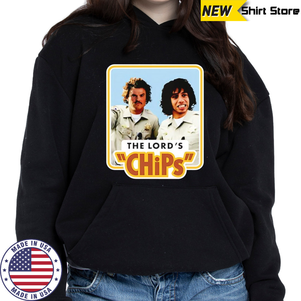 The Lord’s Chips mashup shirt Hoodie