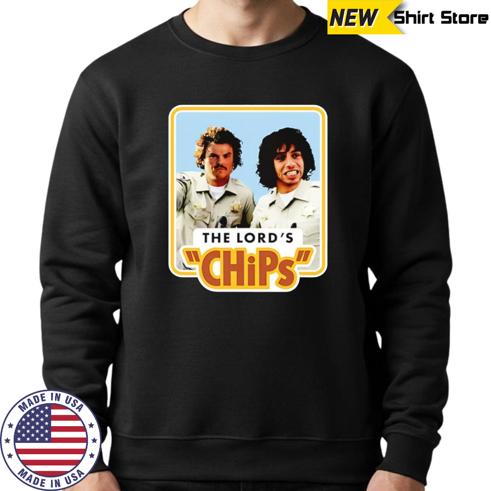 The Lord’s Chips mashup shirt Sweatshirt