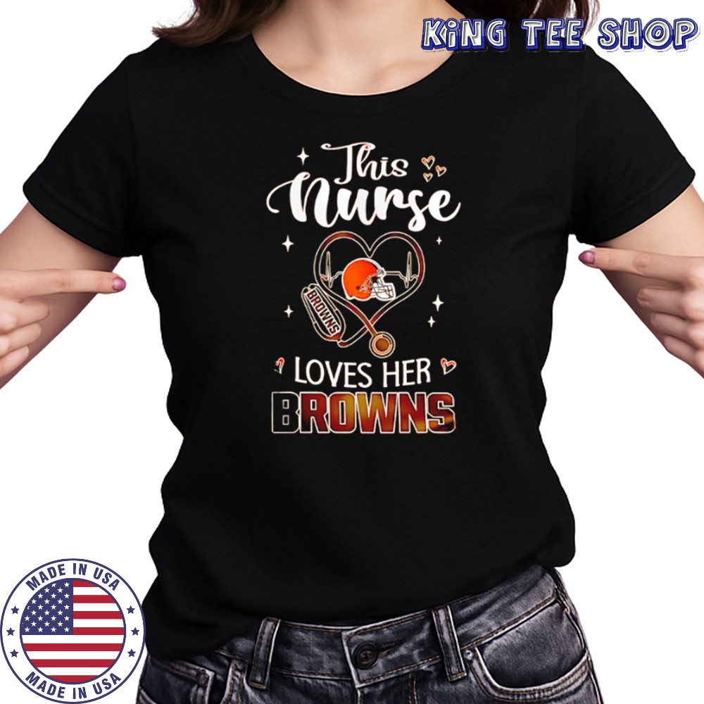 This nurse love her Cleveland Browns shirt Women's T-shirt