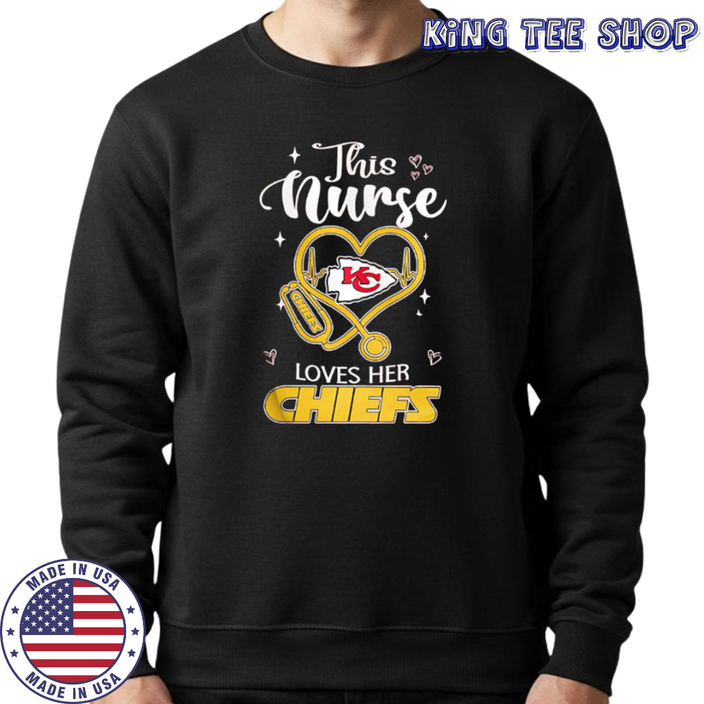 This nurse love her Kansas City Chiefs shirt Sweatshirt