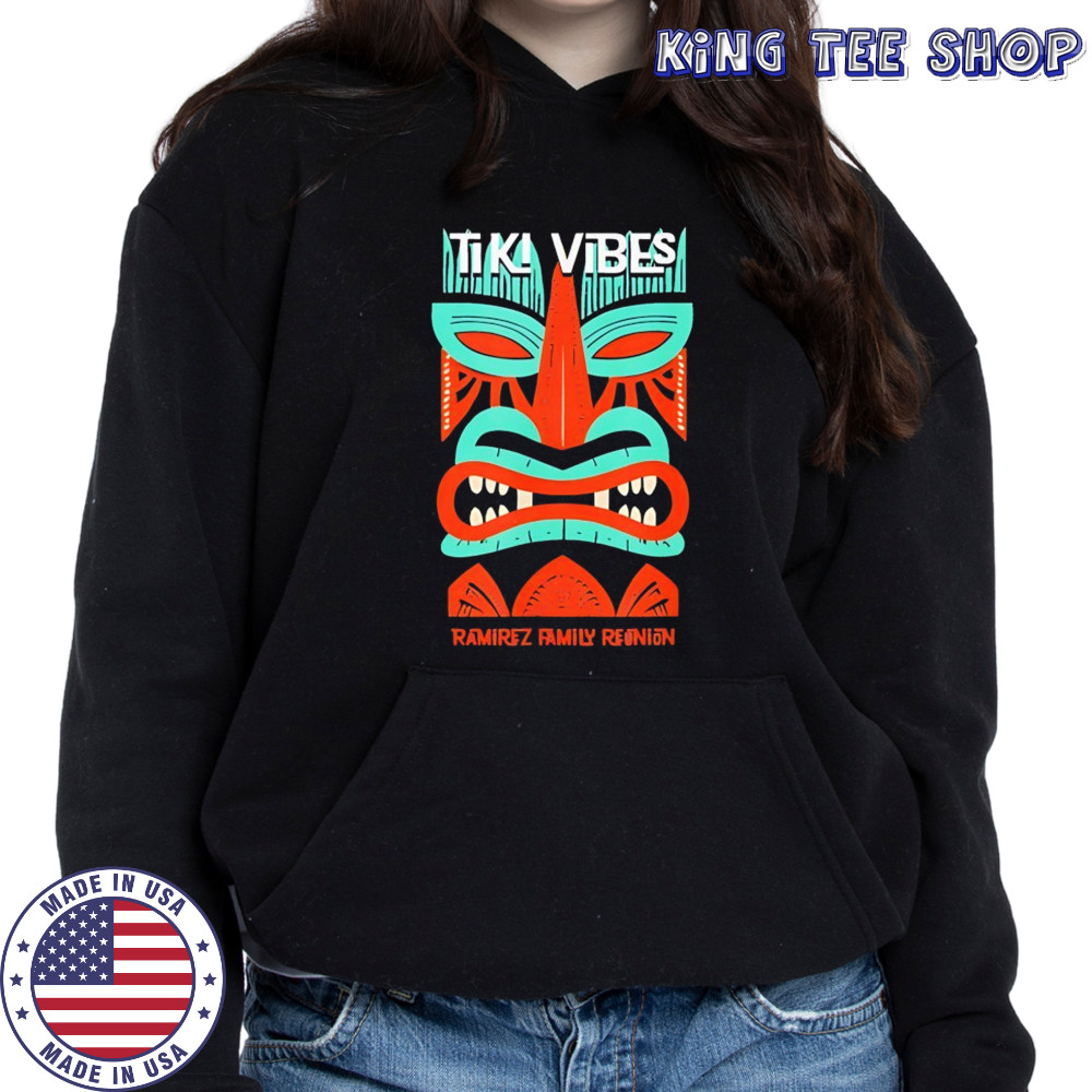 Tiki Vibes Family Reunion T-Shirt Hoodie