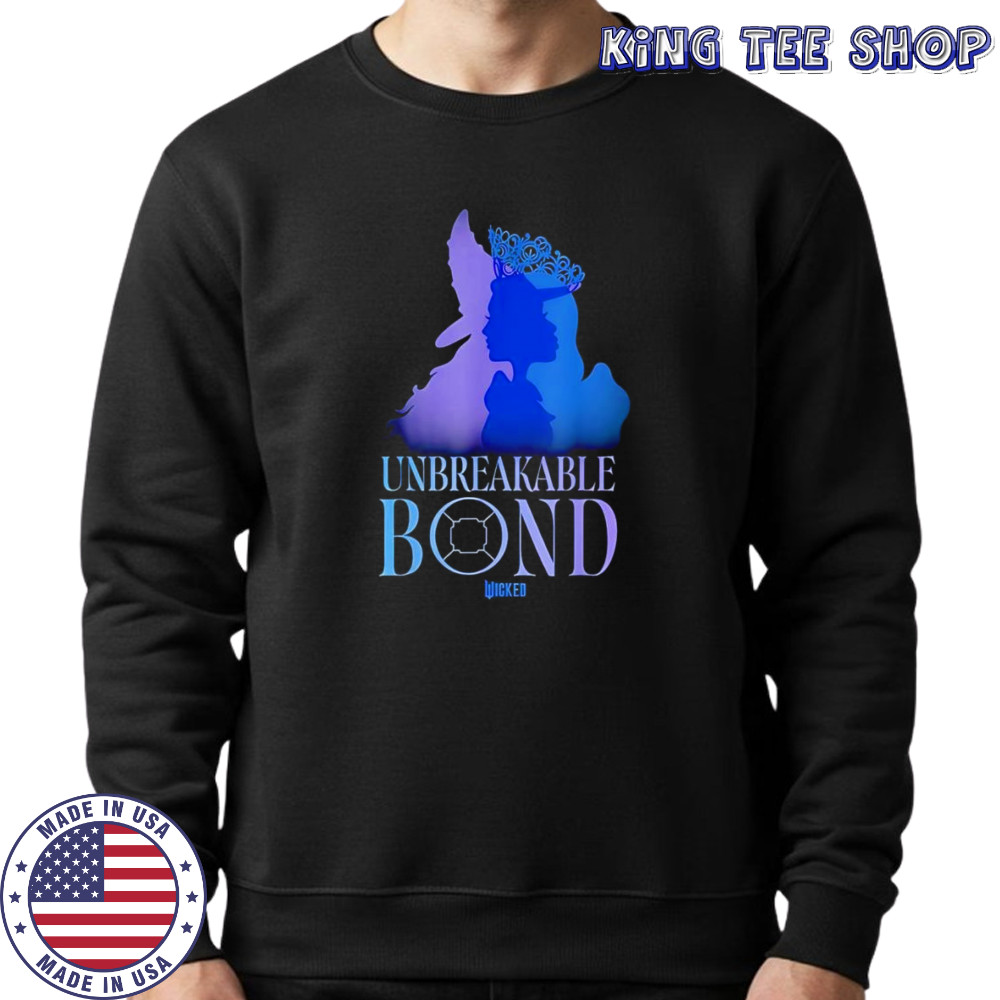 Unbreakable Bond Wicked shirt Sweatshirt