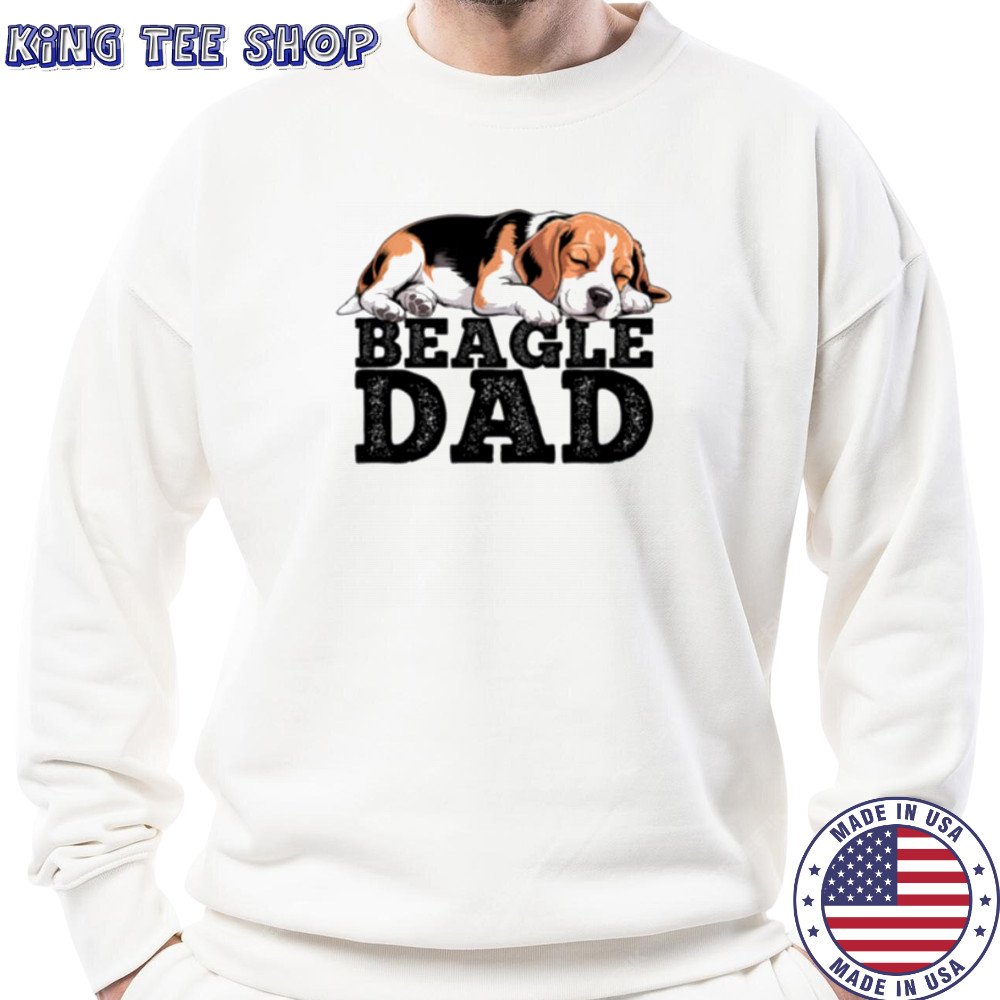 Beagle Dad Dog Shirt Sweatshirt