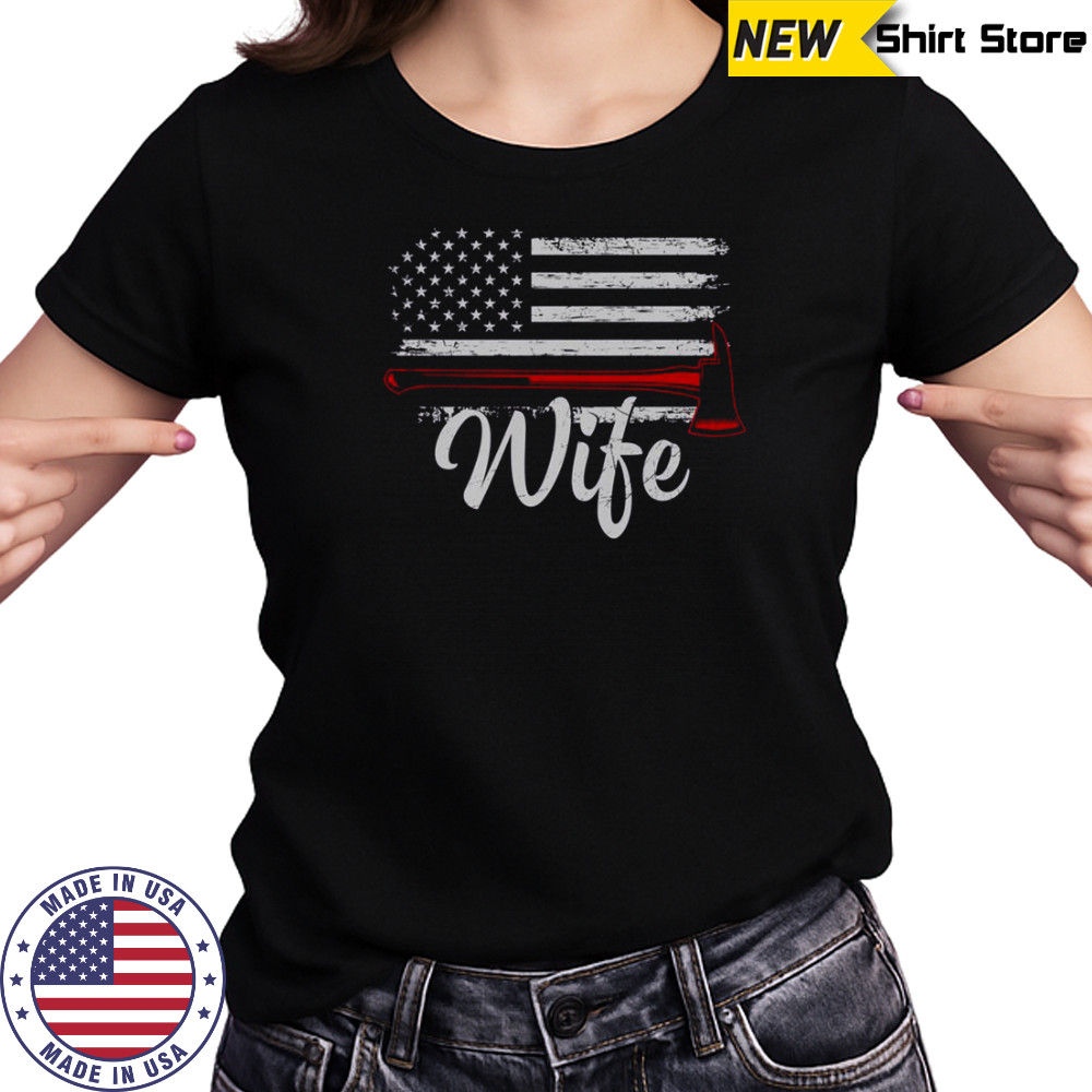 Firefighter Wife America Flag Fire Axe T-Shirt Women's T-shirt
