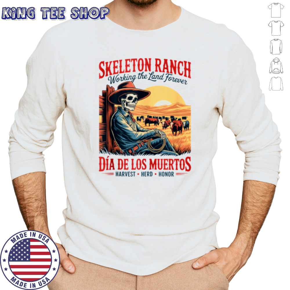 Harvest Herd Honor – DíA De Los Muertos Cowboy Farmer Shirt Long Sleeved