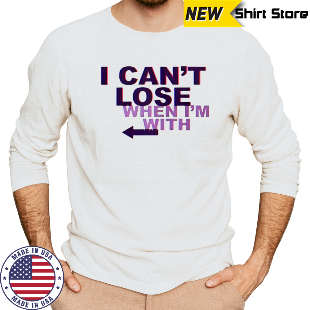 I Can’t Lose When I’m With Arrow Left T-Shirt Long Sleeved