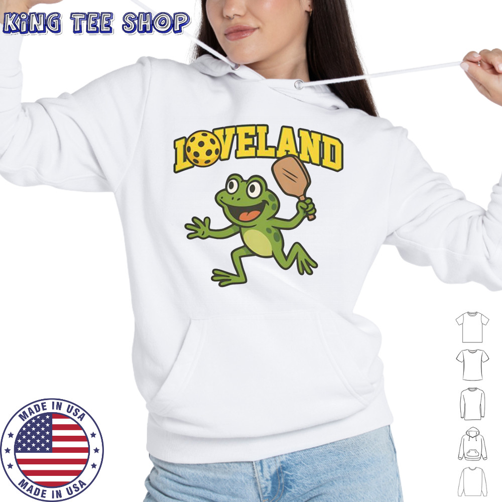 Loveland Frog Pickleball T-Shirt Hoodie