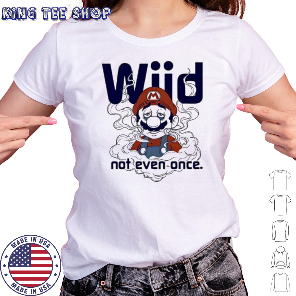 Mario Wiid Not Even Once shirt Women's T-shirt