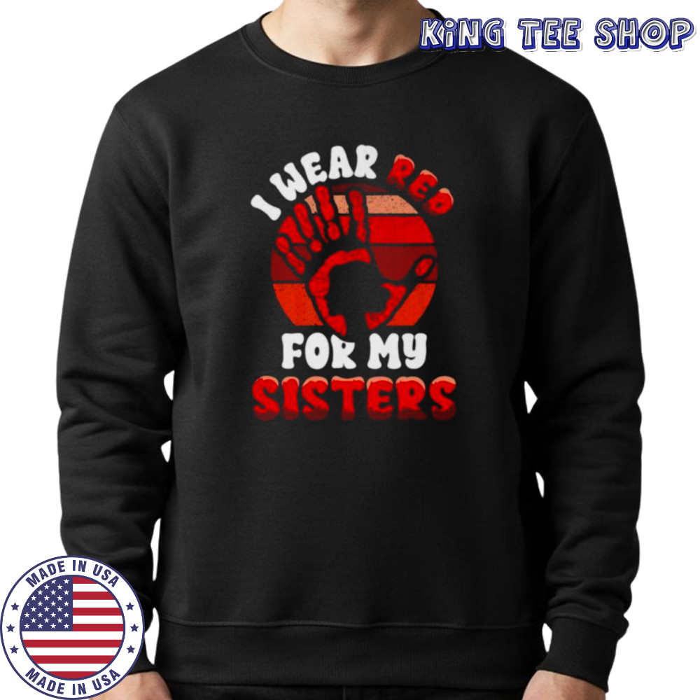 Native American Stop MMIW Wear Red Stolen Sisters Indigenous Shirt Sweatshirt