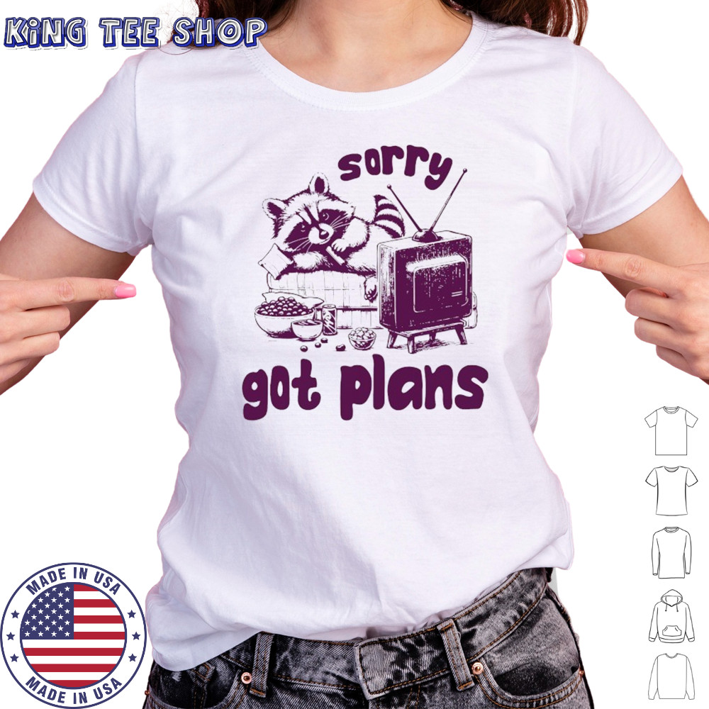 Raccoon watch TV sorry got plans shirt Women's T-shirt
