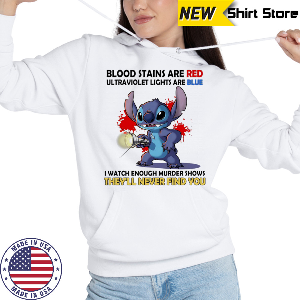 Stitch blood stains are red ultraviolet lights are blue shirt Hoodie