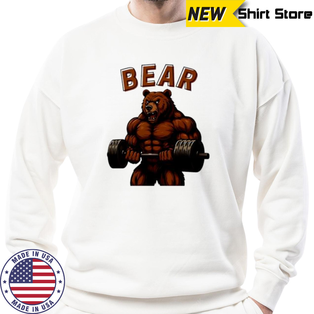 Bear Gym Weightlifting shirt Sweatshirt
