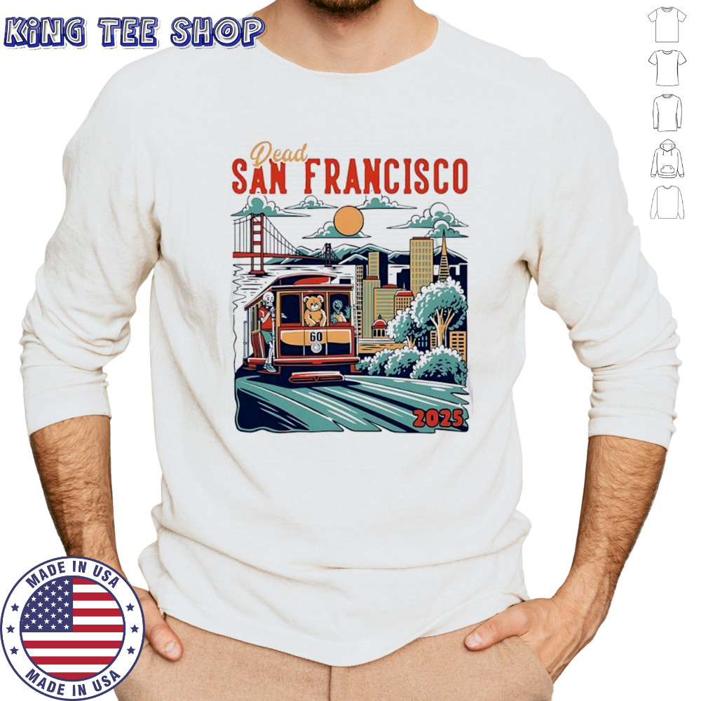 Dead San Francisco 2025 picture vintage shirt Long Sleeved