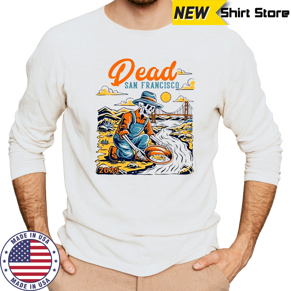 Dead San Francisco 2025 skeleton vintage shirt Long Sleeved