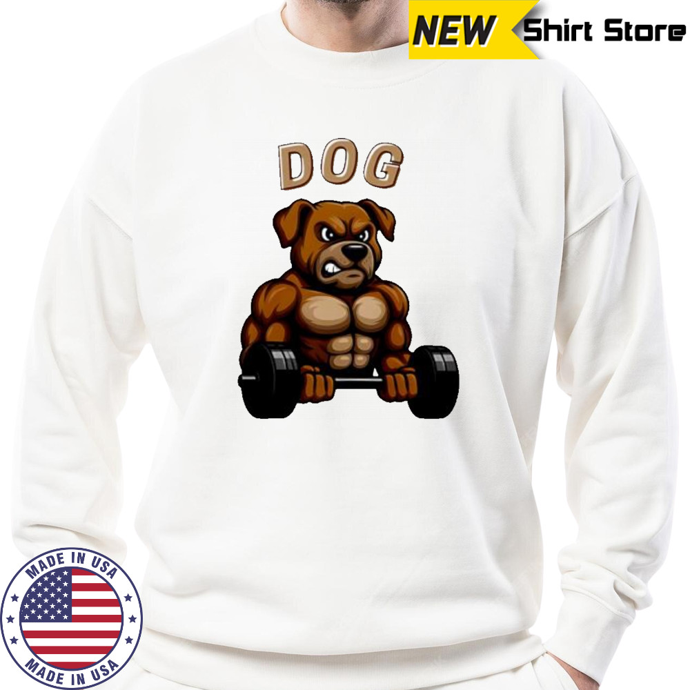 Dog Gym Weightlifting shirt Sweatshirt