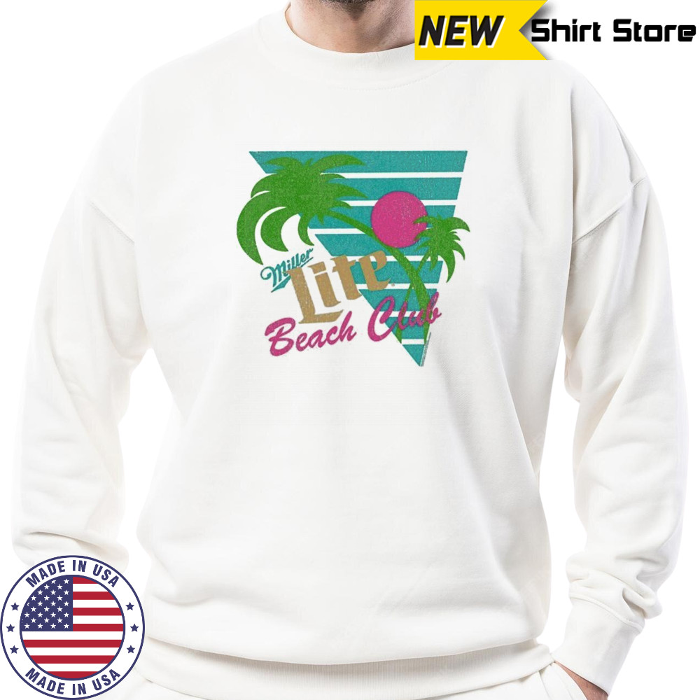 Miller Lite Beach Club T-shirt Sweatshirt