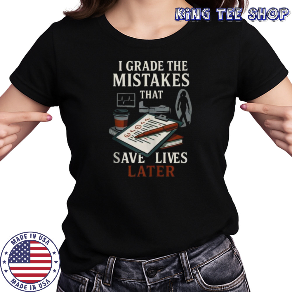 Nursing Professor Grading Quote For Clinical Instructors Shirt Women's T-shirt