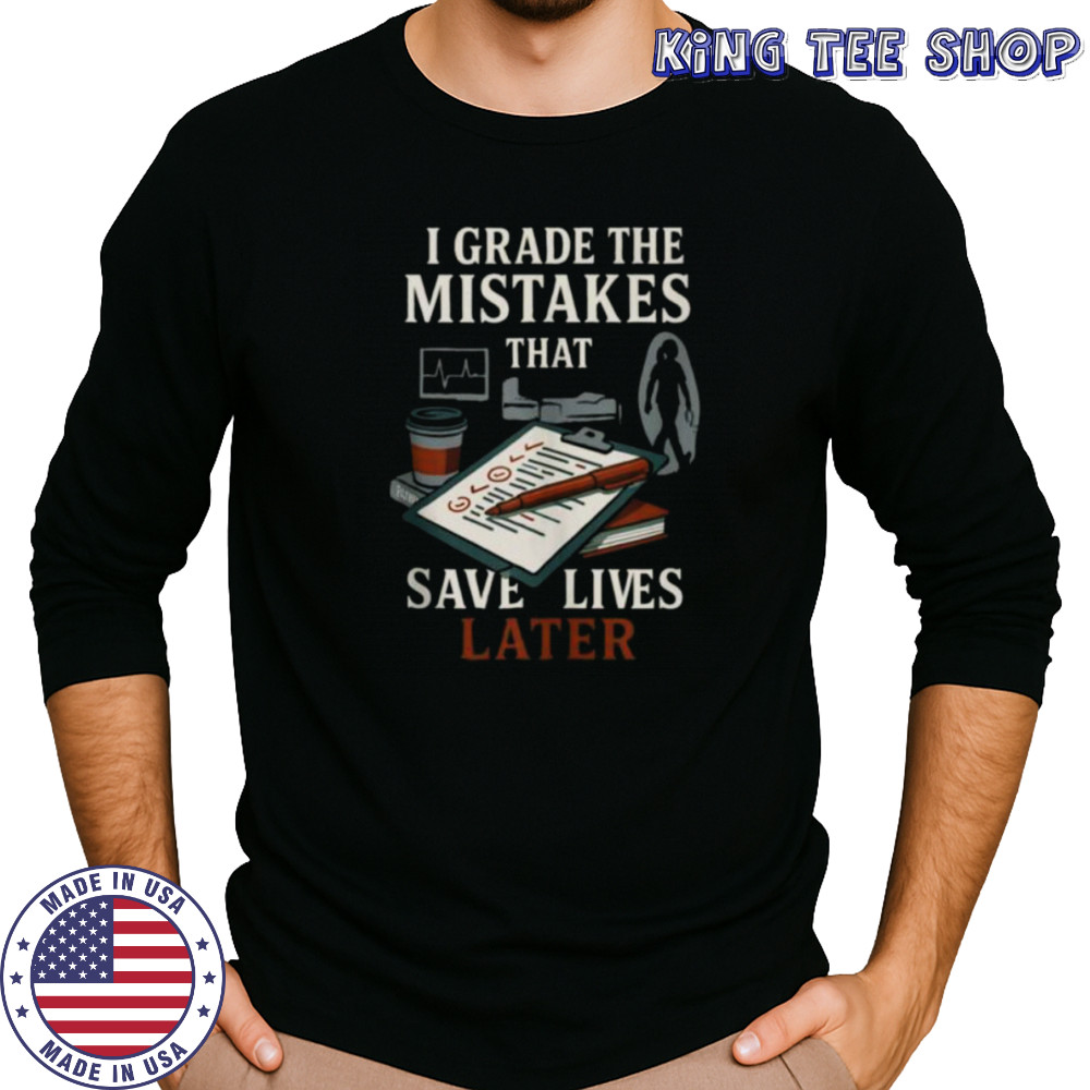 Nursing Professor Grading Quote For Clinical Instructors Shirt Long Sleeved