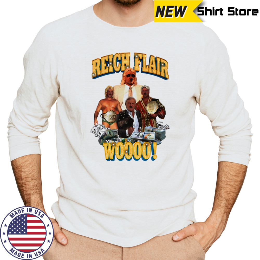 Reich Flair woo shirt Long Sleeved