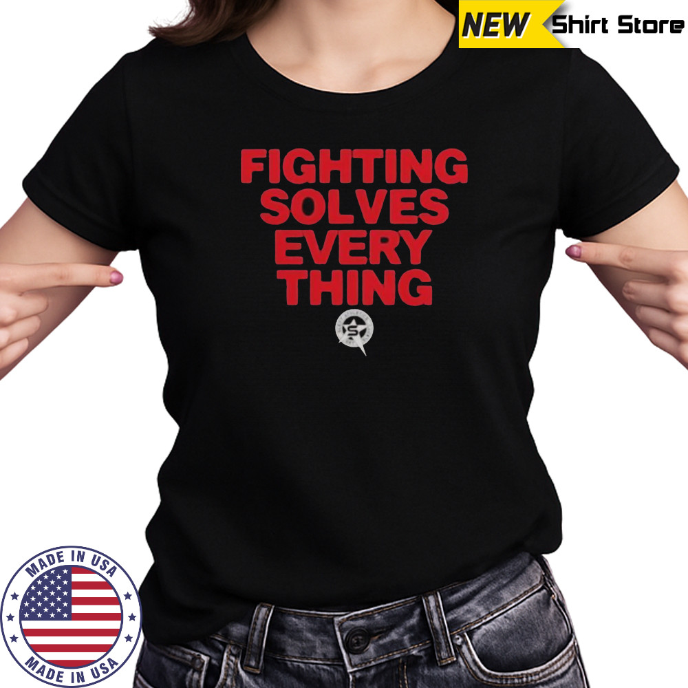 Tim Sylvia Fighting Solves Everything T-Shirt Women's T-shirt