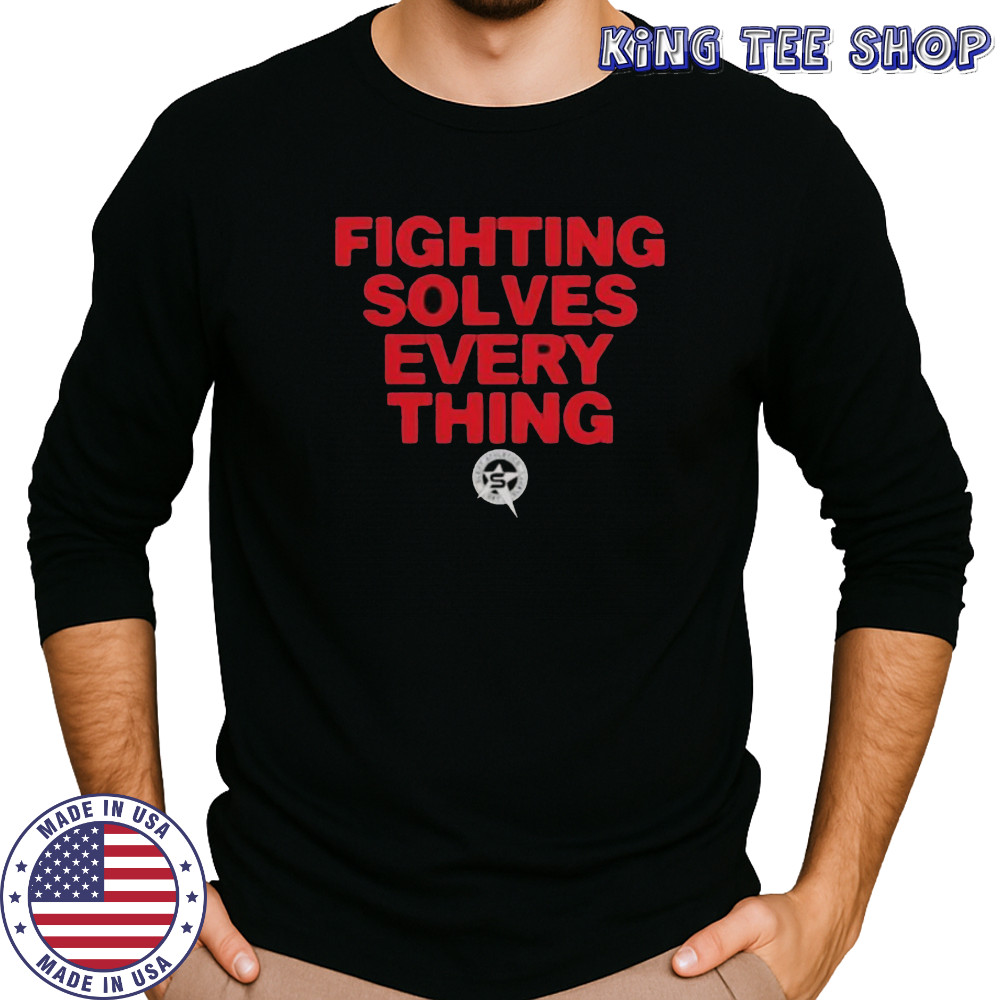 Tim Sylvia Fighting Solves Everything T-Shirt Long Sleeved