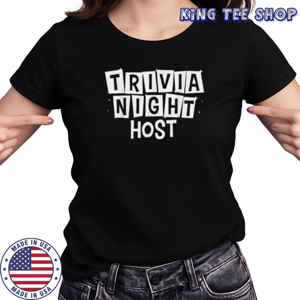 Trivia Art Trivia Night Host Trivia Lovers Shirt Women's T-shirt