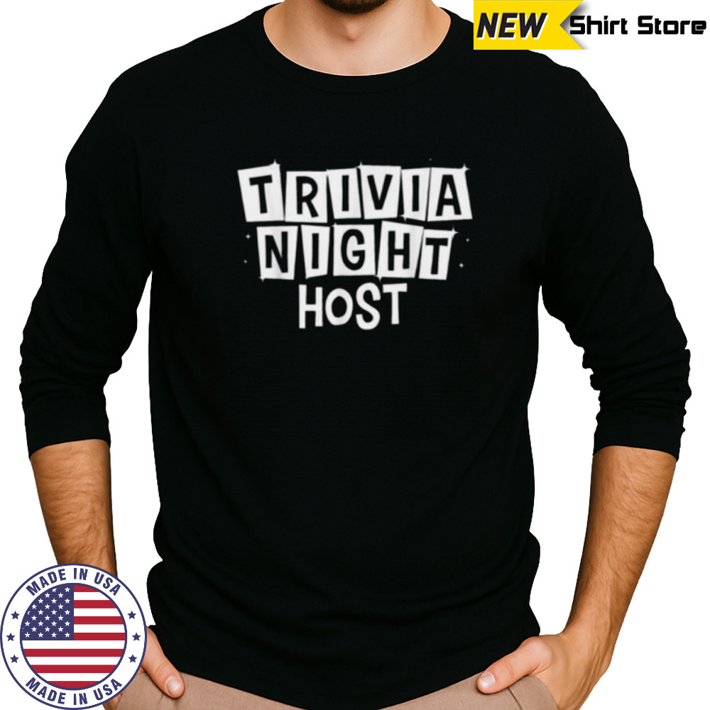 Trivia Art Trivia Night Host Trivia Lovers Shirt Long Sleeved
