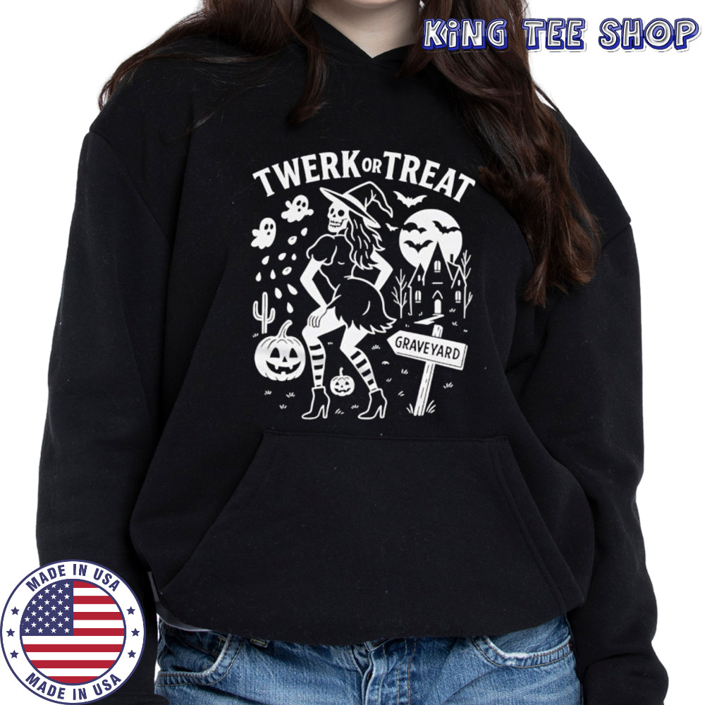 Twerk Or Treat Graveyard shirt Hoodie