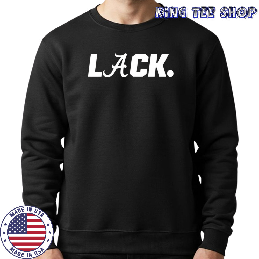 Alabama Lack shirt Sweatshirt