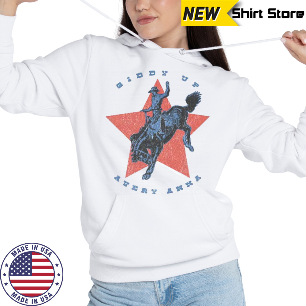 Avery Anna Giddy Up T-Shirt Hoodie