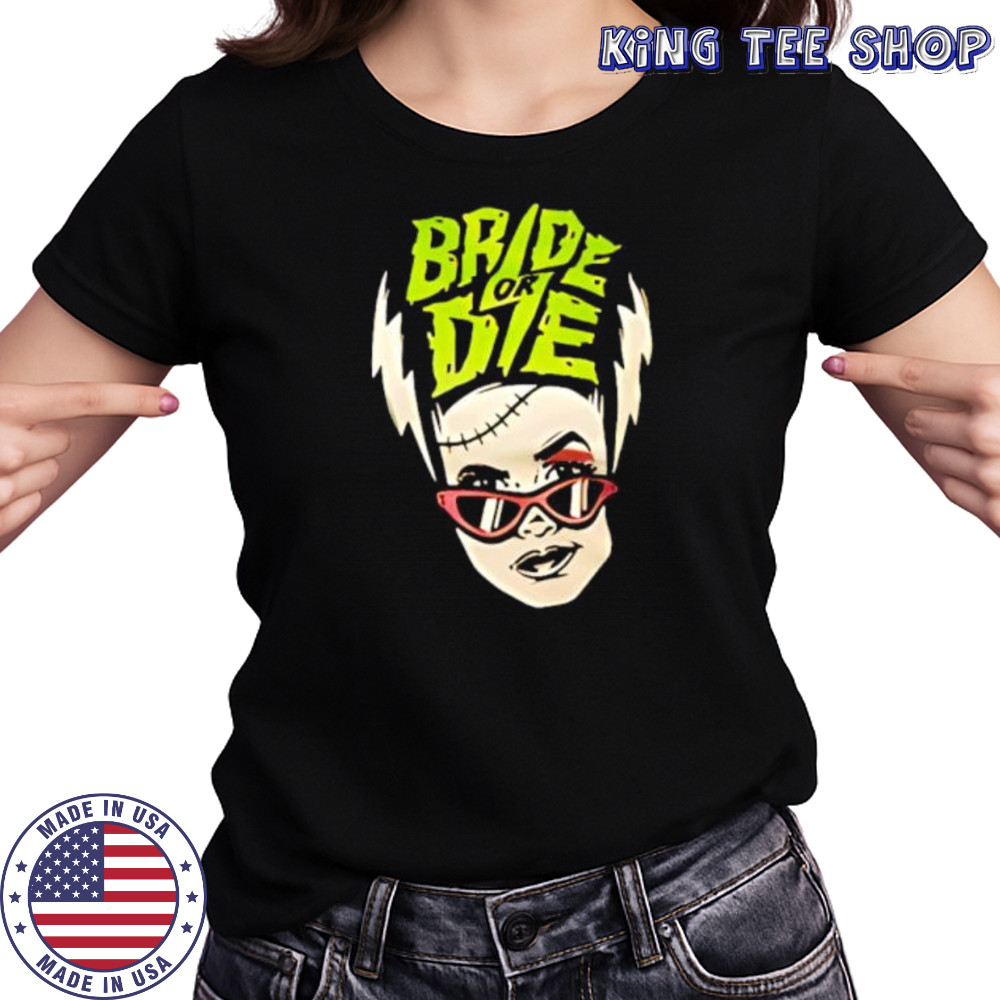 Bride or Die brat shirt Women's T-shirt