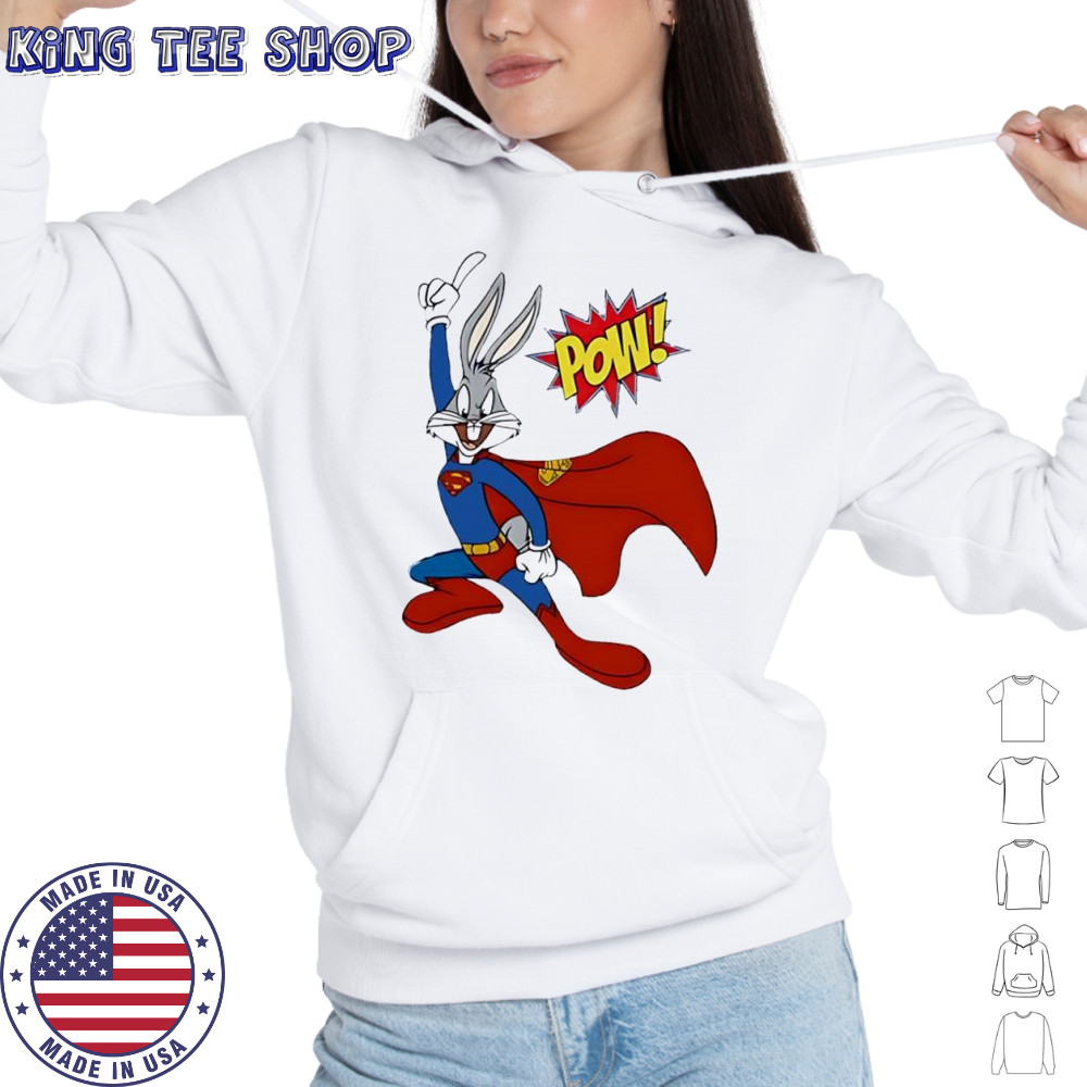 Bugs Bunny Superman Pow funny shirt Hoodie