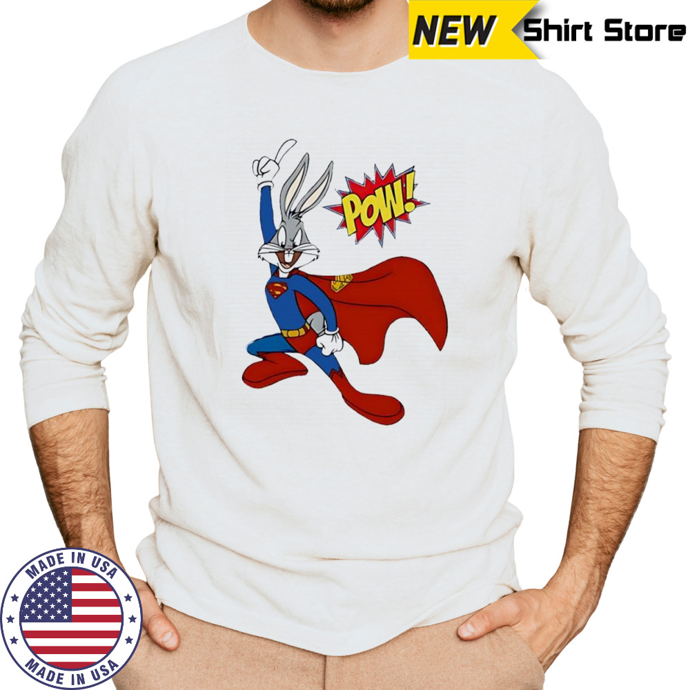 Bugs Bunny Superman Pow funny shirt Long Sleeved