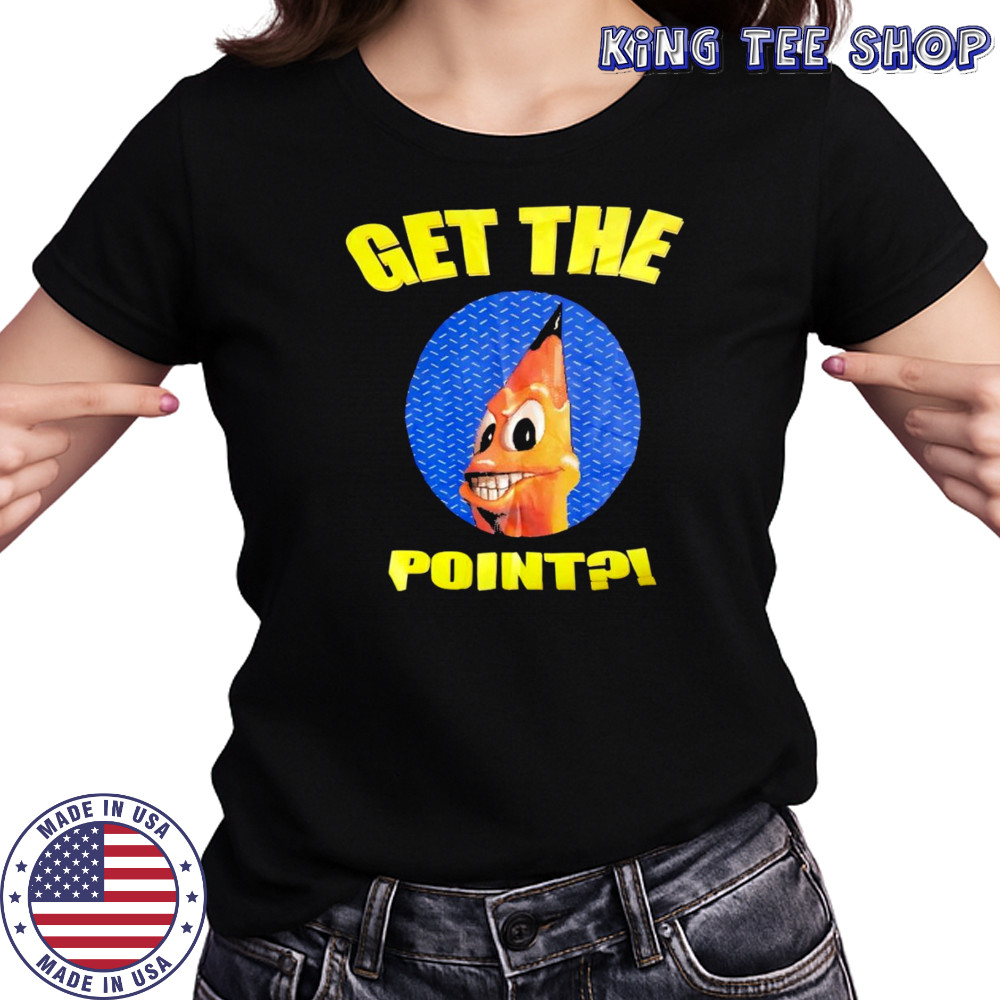 Get the point shirt Women's T-shirt