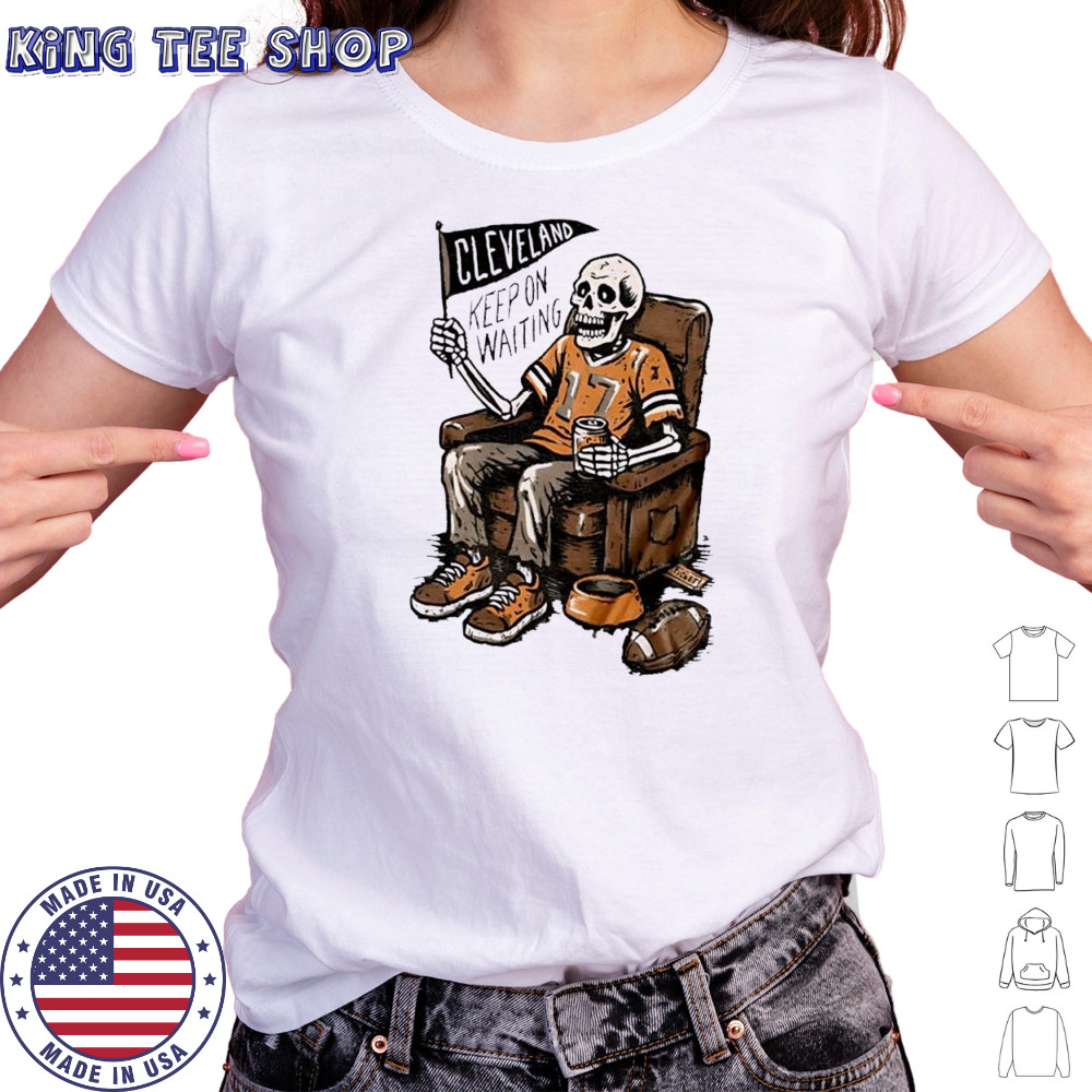 Keep On Waiting Cleveland Skeleton Beer shirt Women's T-shirt