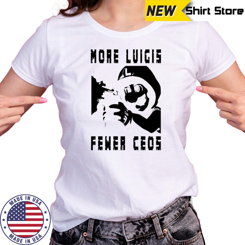 Luigi Mangione More Luigis Fewer Ceos T-Shirt Women's T-shirt