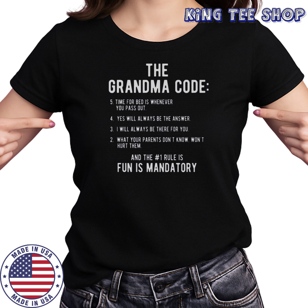 The Grandma Code Fun Is Mandatory T-Shirt Women's T-shirt