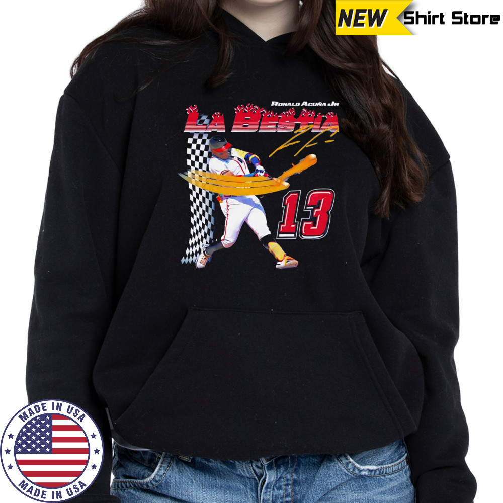 Acuña La Bestia shirt Hoodie