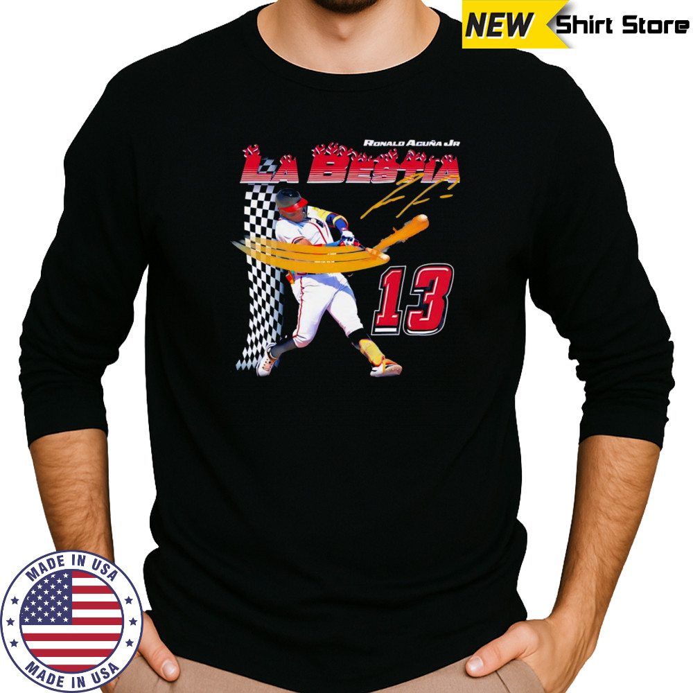 Acuña La Bestia shirt Long Sleeved