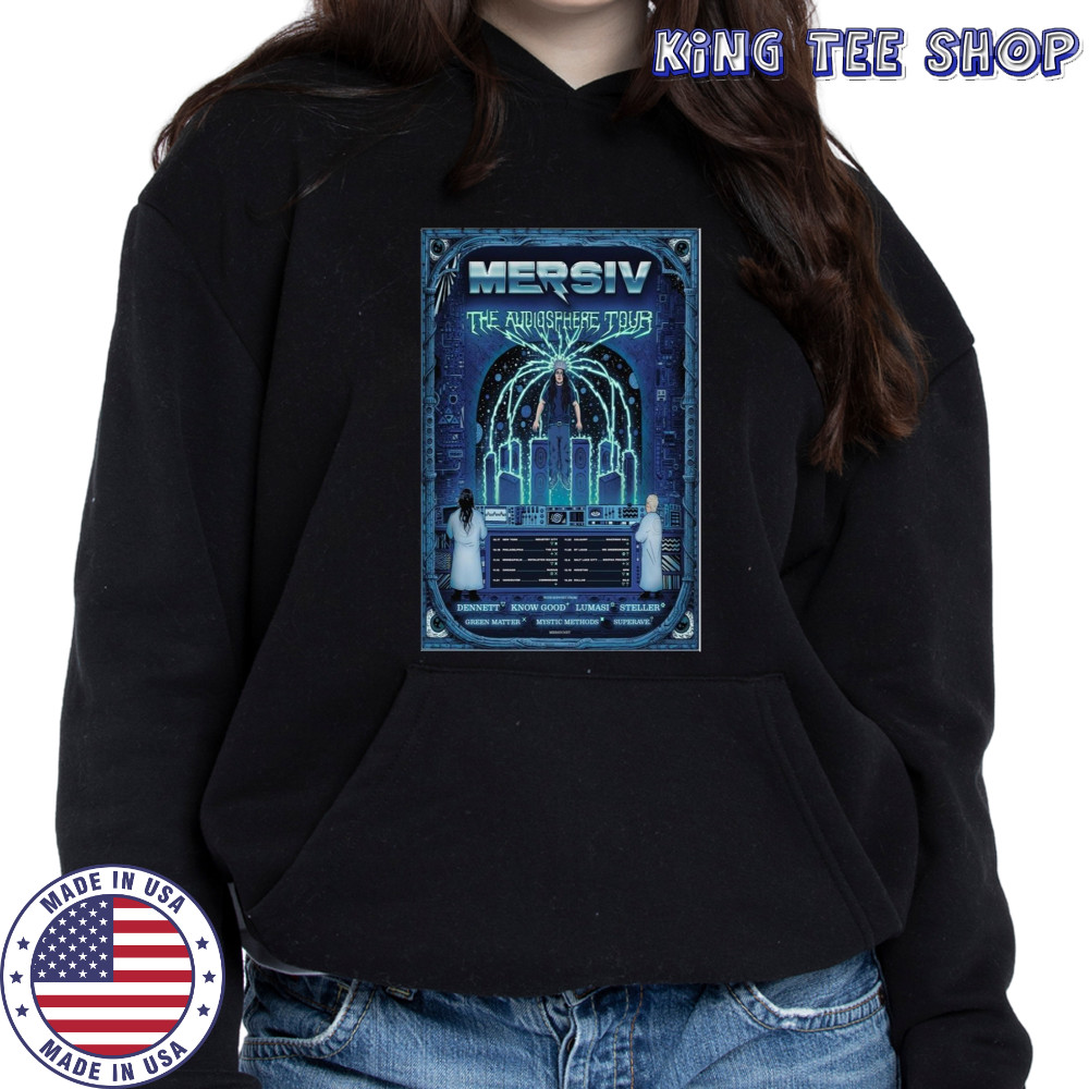 Mersiv The Audiosphere Tour 2025 Poster T-Shirt Hoodie