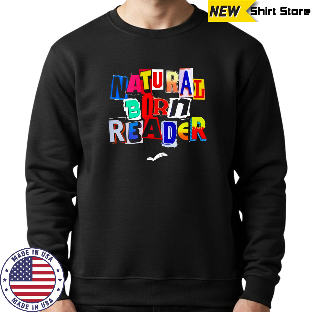 Nubian Bookstore natural born reader shirt Sweatshirt