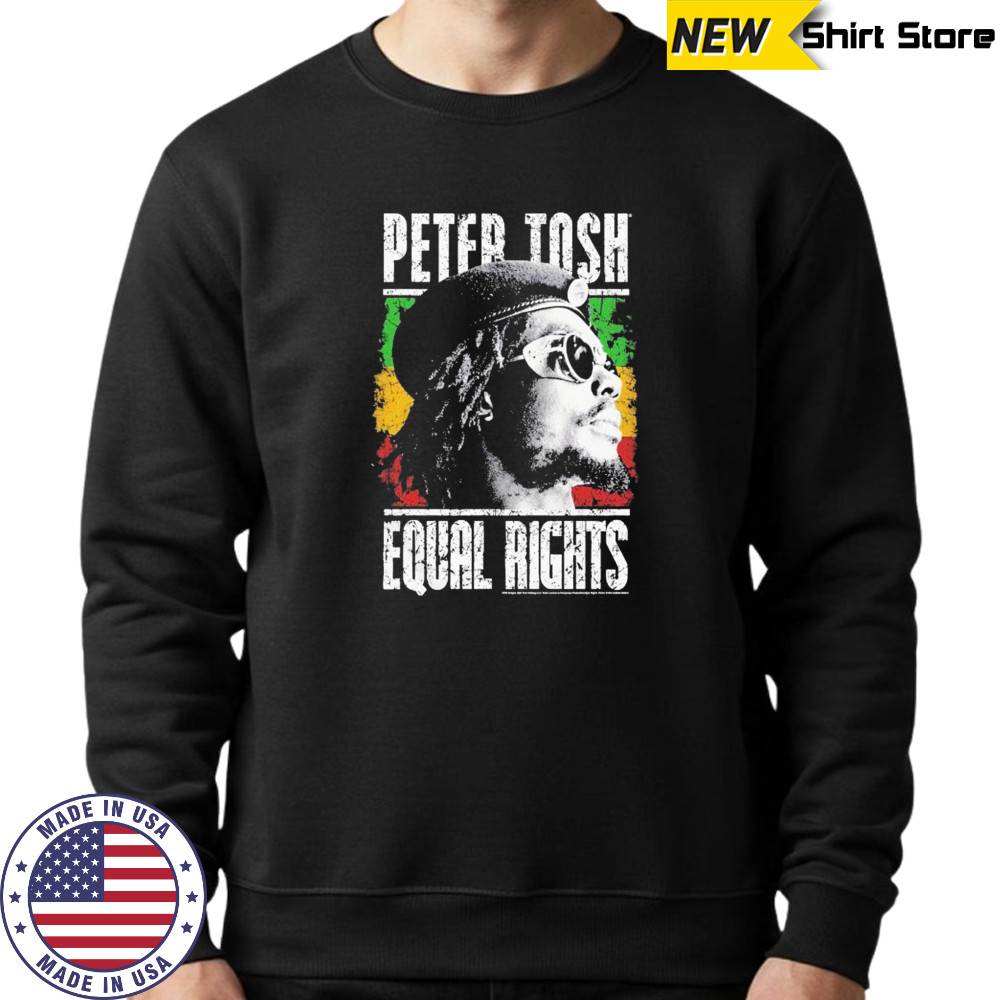 Peter Tosh Equal Rights T-Shirt Sweatshirt